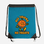 All Tricks No Treats-None-Drawstring-Bag-lunchboxbrain