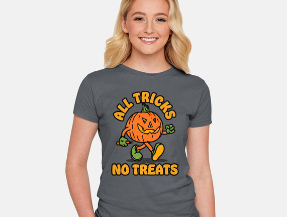 All Tricks No Treats