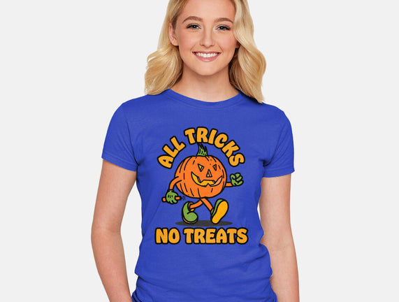 All Tricks No Treats