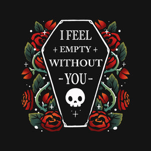I Feel Empty Without You