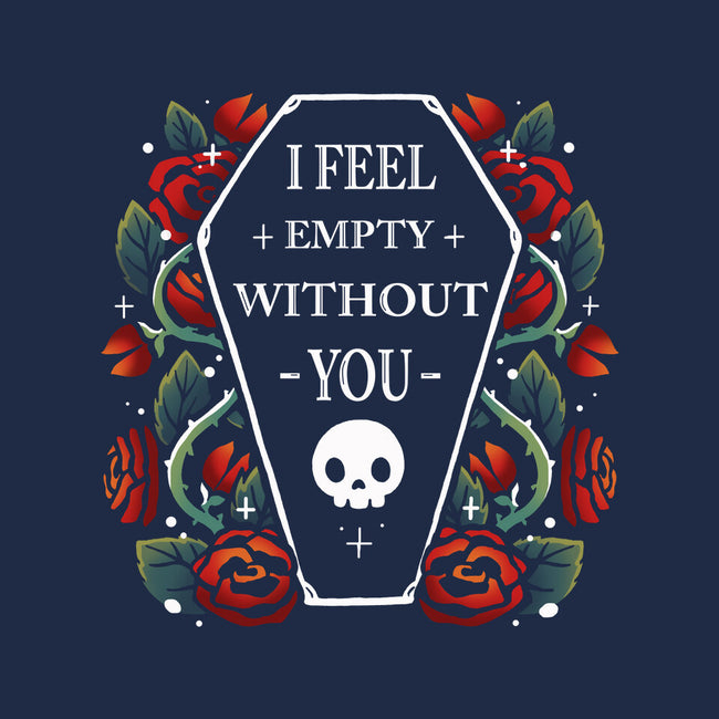 I Feel Empty Without You-None-Removable Cover w Insert-Throw Pillow-Vallina84