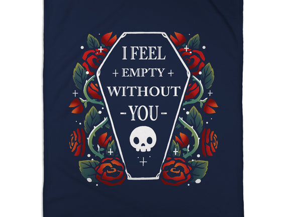 I Feel Empty Without You