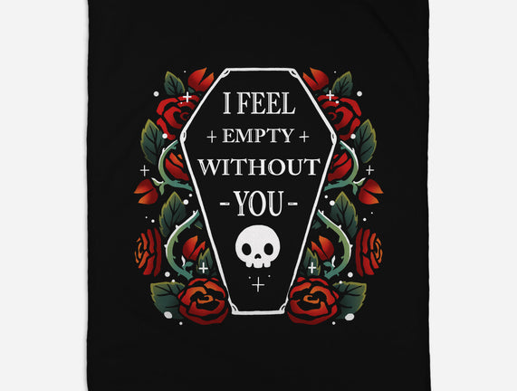 I Feel Empty Without You