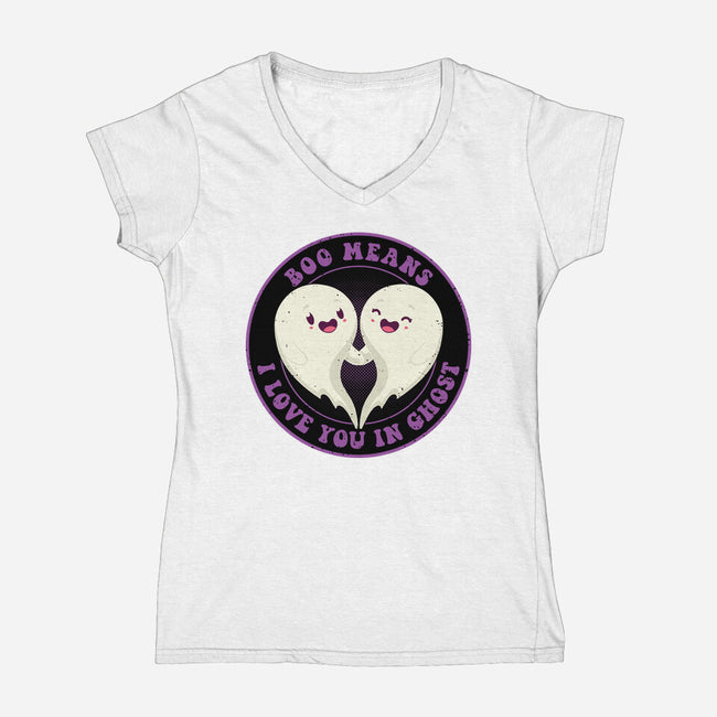 Boo Means I Love You-Womens-V-Neck-Tee-danielmorris1993