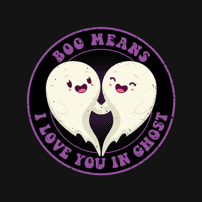 Boo Means I Love You-Mens-Premium-Tee-danielmorris1993