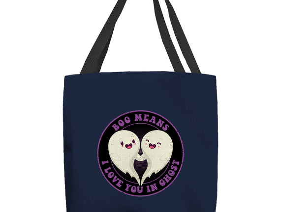 Boo Means I Love You