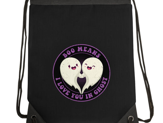 Boo Means I Love You