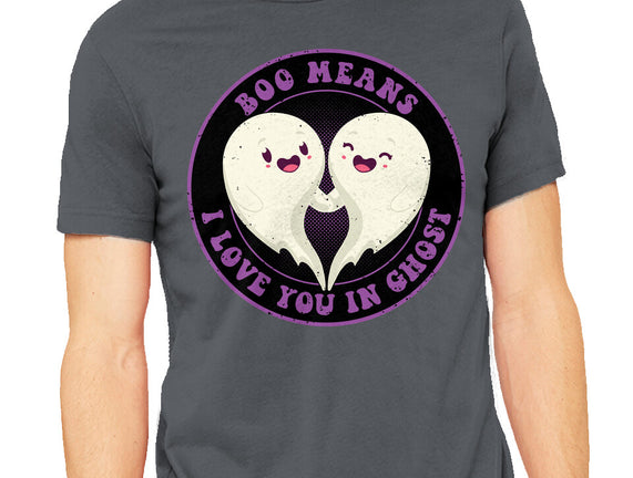 Boo Means I Love You