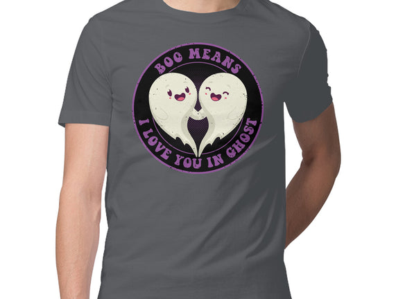 Boo Means I Love You