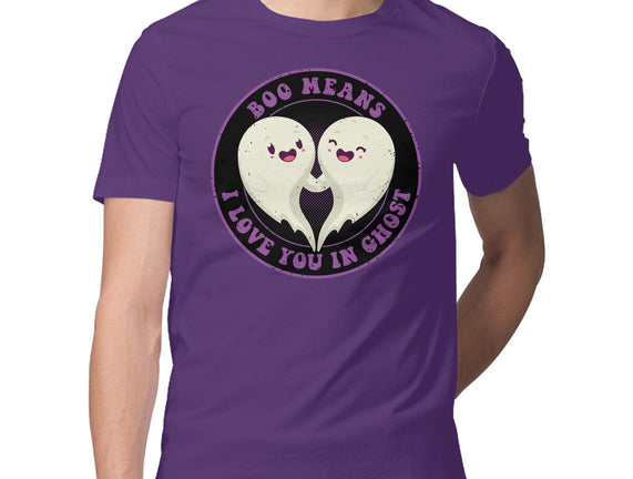Boo Means I Love You