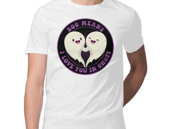 Boo Means I Love You