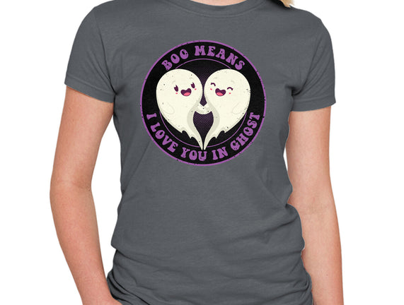 Boo Means I Love You