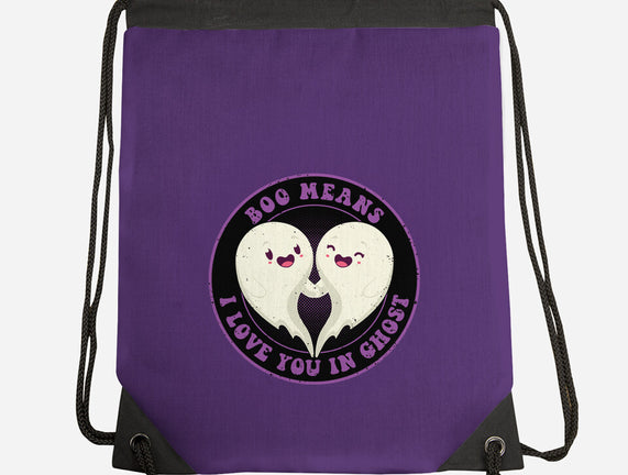 Boo Means I Love You