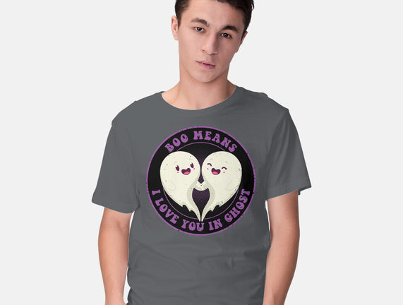 Boo Means I Love You