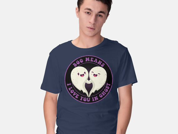 Boo Means I Love You