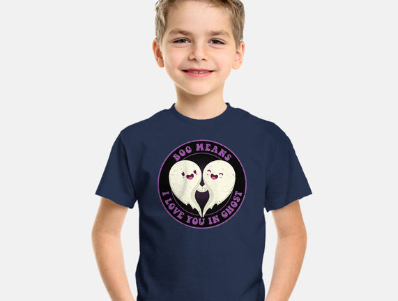 Boo Means I Love You