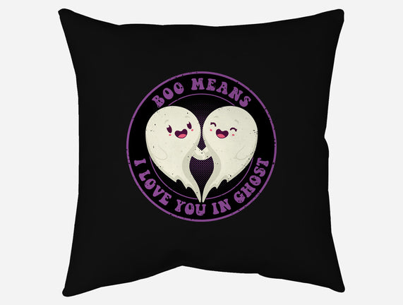 Boo Means I Love You