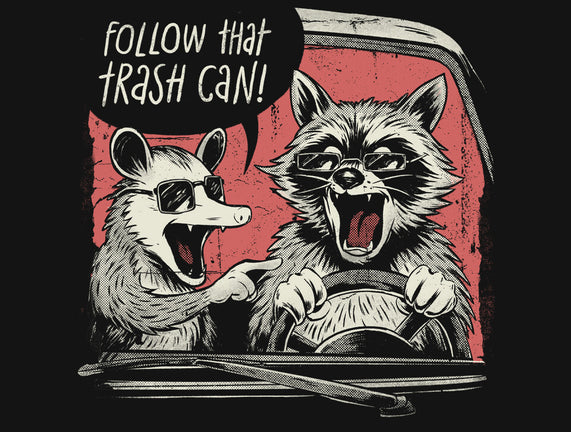 Follow That Trash Can