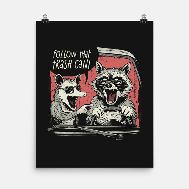 Follow That Trash Can-None-Matte-Poster-eduely