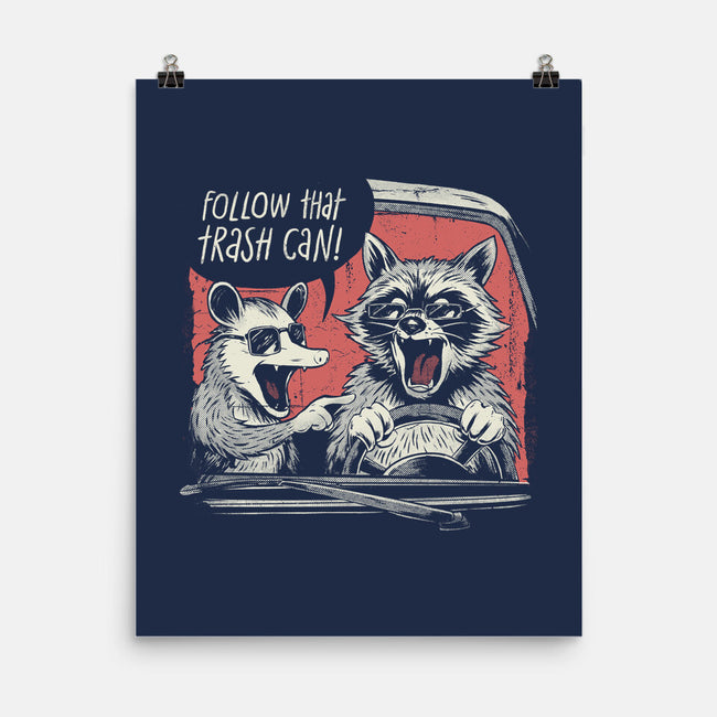 Follow That Trash Can-None-Matte-Poster-eduely