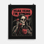 Death Is Coming-None-Matte-Poster-eduely