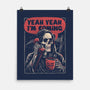 Death Is Coming-None-Matte-Poster-eduely