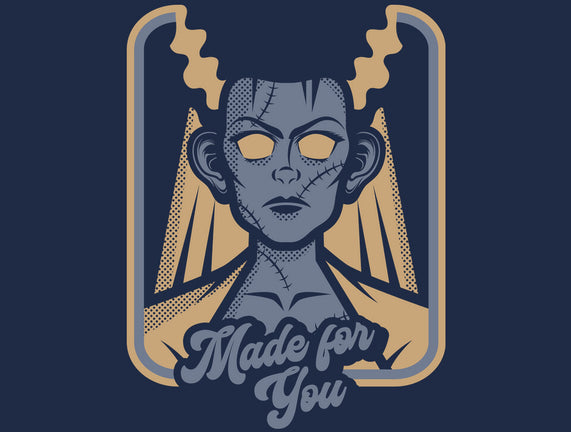 Made For You
