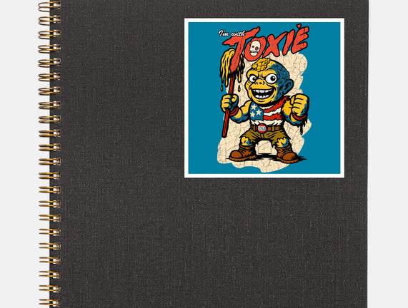 I’m With Toxie