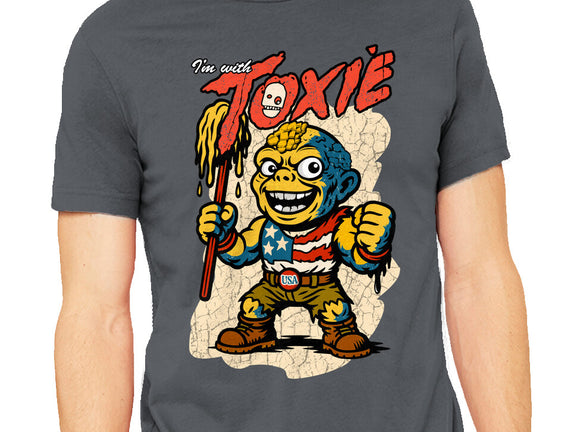 I’m With Toxie