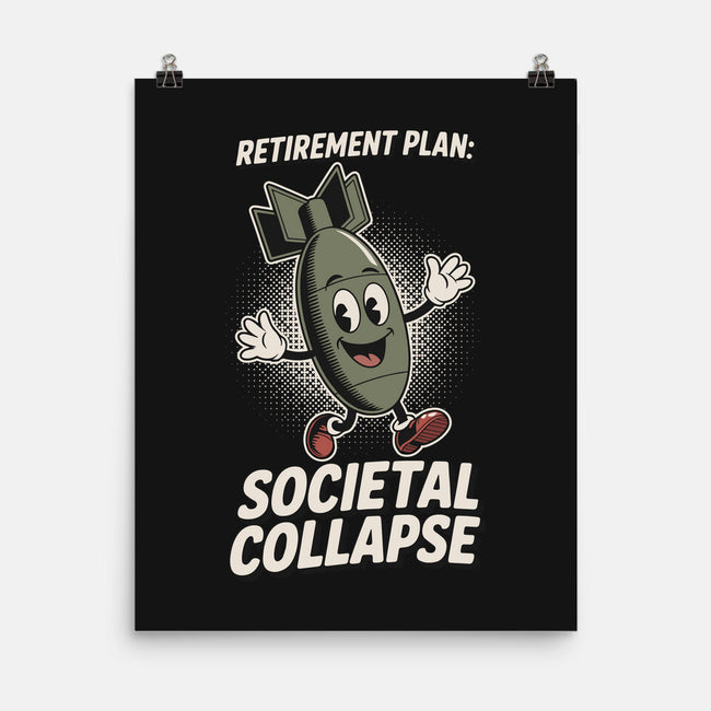 Retirement Plan-None-Matte-Poster-RoboMega