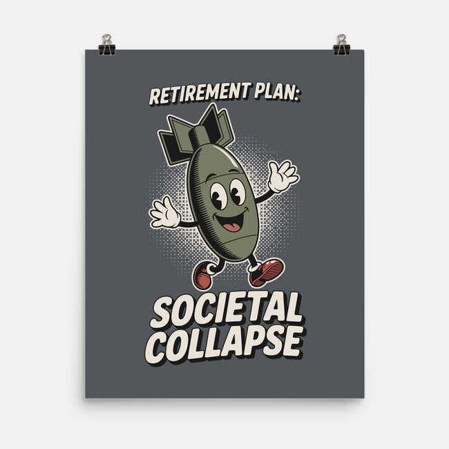 Retirement Plan-None-Matte-Poster-RoboMega