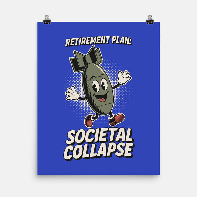 Retirement Plan-None-Matte-Poster-RoboMega