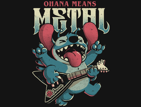 Ohana Means Metal