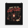 Support The Local Cat Cult-None-Matte-Poster-eduely