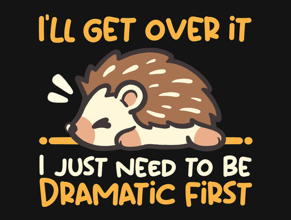 Dramatic Hedgehog