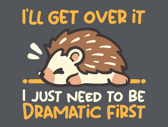 Dramatic Hedgehog