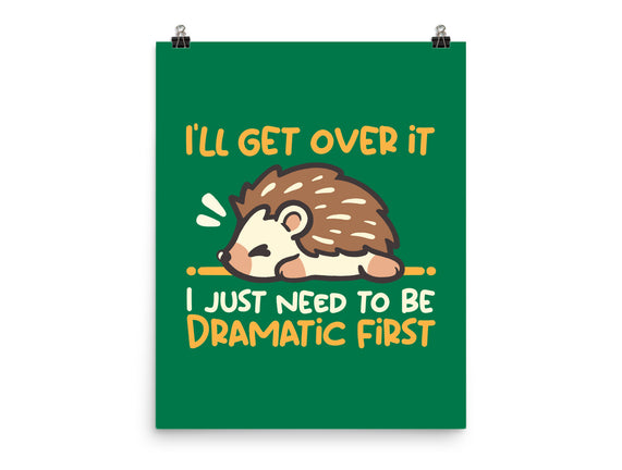 Dramatic Hedgehog
