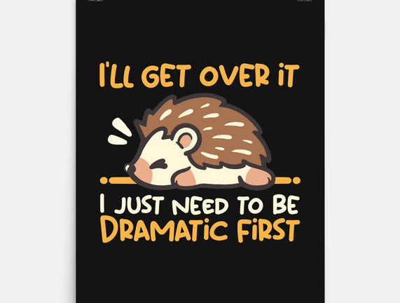 Dramatic Hedgehog