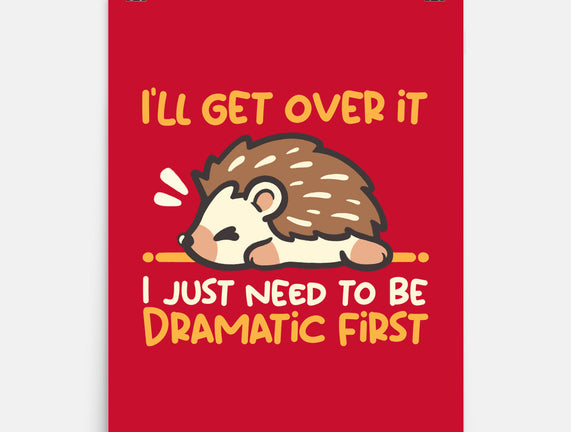 Dramatic Hedgehog