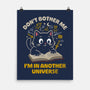 I'm In Another Universe-None-Matte-Poster-Popnotic