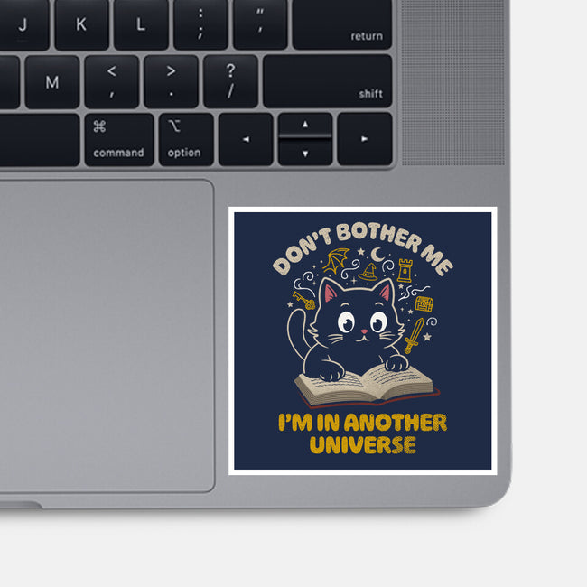 I'm In Another Universe-None-Glossy-Sticker-Popnotic