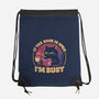 I'm Busy-None-Drawstring-Bag-Popnotic