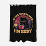I'm Busy-None-Polyester-Shower Curtain-Popnotic