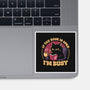 I'm Busy-None-Glossy-Sticker-Popnotic