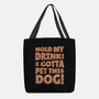 Hold My Drink I Gotta Pet This Dog-None-Basic Tote-Bag-koalastudio