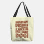 Hold My Drink I Gotta Pet This Dog-None-Basic Tote-Bag-koalastudio