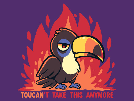 Toucant Take This Anymore