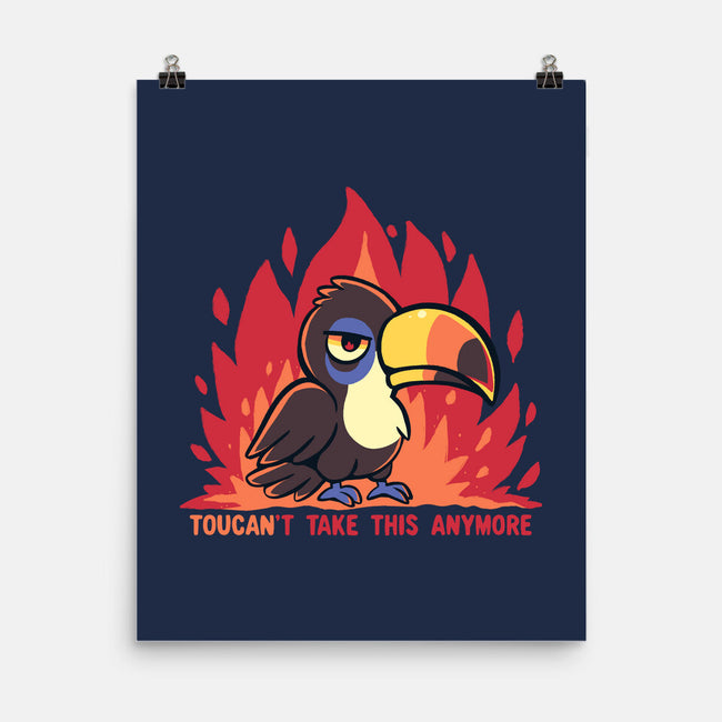 Toucant Take This Anymore-None-Matte-Poster-TechraNova