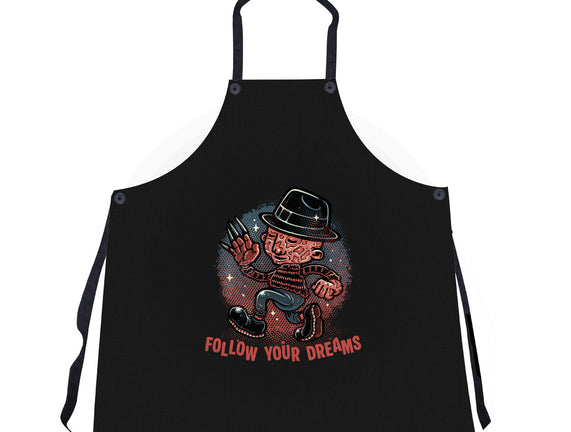 Follow Your Dreams Or Nightmares