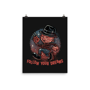 Follow Your Dreams Or Nightmares